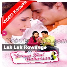 Luk Luk Rowange - Mp3 + VIDEO Karaoke - Babu Maan - Yara Nal Bahan