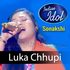 Luka Chhupi Bahut Hui - Mp3 Karaoke Sonakshi Kar - Indian Idol Season 13