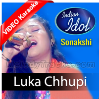 Luka Chhupi Bahut Hui - VIDEO Karaoke - Sonakshi Kar - Indian Idol Season 13