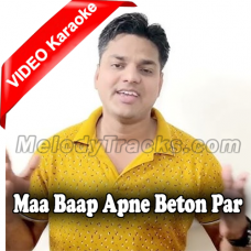 Maa Baap Apne Beton Par - Mp3 + VIDEO Karaoke - Nitin Srivastava
