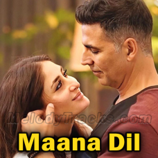 Maana Dil - Karaoke mp3 - B Praak