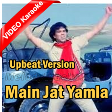 Main Jat Yamla Pagla Deewana - Upbeat Version - Mp3 + VIDEO Karaoke - RAFI