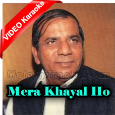 Mera Khayal Ho Tum - Mp3 + VIDEO Karaoke - Masaood Rana