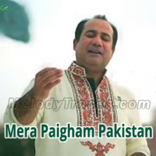 Mera Paigham Pakistan - Karaoke Mp3 - Ustad Rahat Fateh Ali Khan