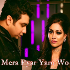 Mera Pyar Yaro Wo Mujh Se Judda - Cover - Karaoke Mp3 - Rehan Siddique