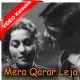 Mera Qarar Leja Mujhe Beqarar Karja - Mp3 + VIDEO Karaoke - Talat Mehomood & Lata