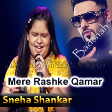 Mere Rashke Qamar - Karaoke Mp3 - Sneha Shankar and Baadshah, Voice India Kids