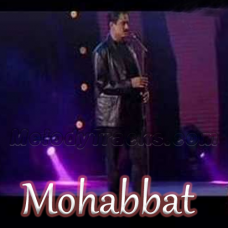 Mohabbat Ki Hai Ye - Mp3 + VIDEO Karaoke - Aamir Saleem
