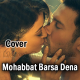 Mohabbat Barsa Dena - Karaoke Mp3 - Coverd by Geeta Bisram