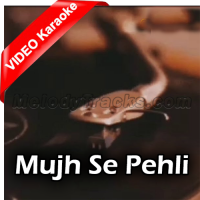 Mujh Se Pehli Si Mohabbat - Mp3 + VIDEO Karaoke - Kashif Naveed