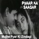 Mujhe Pyar Ki Zindagi - Karaoke Mp3 - Rafi - Asha - Pyar Ka Sagar