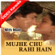 Mujhe Chu Rahi Hain - With Male Vocals - Mp3 + VIDEO Karaoke - Rafi & Lata