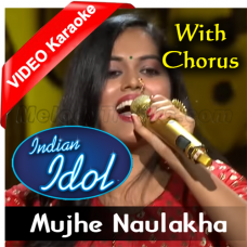 Mujhe Naulakha - With Chorus - Mp3 + Video Karaoke - Indian Idol Season 12 - Sayli