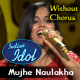 Mujhe Naulakha - Without Chorus - Karaoke Mp3 - Indian Idol Season 12 - Sayli