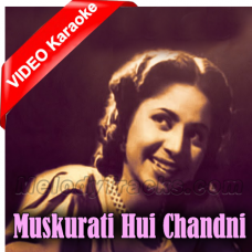 Muskurati Hui Chandni Jagmagata Hua Aasman - Mp3 + VIDEO Karaoke - Lata Mangeshkar, Hemant Kumar