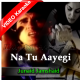 Na Tu Aaye Gi Na Chain Aaye Ga - Mp3 + VIDEO Karaoke - Junaid Jamshaid - Vital Signs