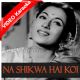 Na Shikwa Hai Koi Na Koi - Mp3 + VIDEO Karaoke - Lata Mangeshkar