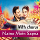 Naino Mein Sapna - With Chorus - Karaoke Mp3 - Amit Kumar & Shreya Ghoshal