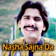 Nasha Sajna Da - Karaoke Mp3 - Wajid Ali Baghdadi - Saraiki