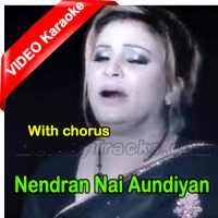Nendran Nai Aundiyan - With Chorus - Mp3 + VIDEO Karaoke - Naseebo Lal