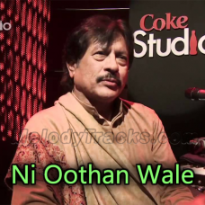 Ni Oothan Wale - Karaoke mp3 - Attaullah Khan