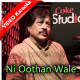 Ni Oothan Wale - Mp3 + VIDEO Karaoke - Attaullah Khan