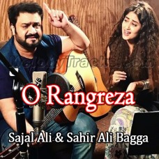 O Rangreza - karaoke Mp3 - Sahir Ali Bagga & SajalAli