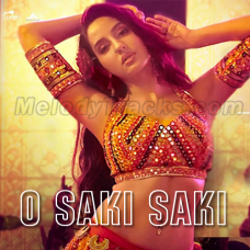 O Saki Saki Re - Karaoke Mp3 - Neha Kakkar - Tulsi Kumar - B Praak - Batla House