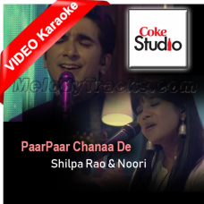 Paar Chana De - Mp3 + VIDEO Karaoke - Shilpa Rao - Noori - Coke Studio - Season 9