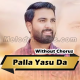 Palla Yasu Da - Without Chorus - Karaoke mp3 - Daim Gill & Sadaf Samuel