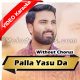 Palla Yasu Da - Without Chorus - Mp3 + VIDEO Karaoke - Daim Gill & Sadaf Samuel