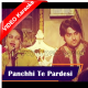 Panchhi Te Pardesi - Mp3 + VIDEO Karaoke - Farrah Anwar, Nadeem Abbas