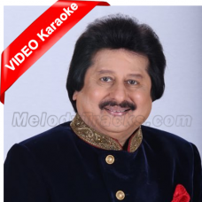 Aap Jinke Kareeb Hote Hain - Mp3 + Video karaoke - Pankaj Udhas