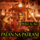 Patan Na Patrani - Male Scale - Gujrati - Karaoke mp3 - Shruti Pathak, Vandana Gadhvi