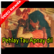 Pehlay Tau Apnay Dil - Mp3 + VIDEO Karaoke - Noor Jahan