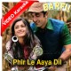 Phir Le Aaya Dil - Mp3 + VIDEO Karaoke - Barfi - Rekha Bharadwaj - 2012