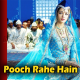 Pooch Rahe Hain - Karaoke mp3 - Alka Yagnik