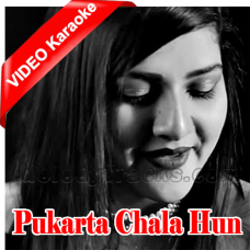 Pukarta Chala Hun Main - Mp3 + VIDEO Karaoke - Bhavya Pandit