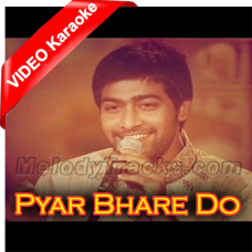 Pyar Bhare Do Sharmile Nain - Mp3 + VIDEO Karaoke - Asad Abbas