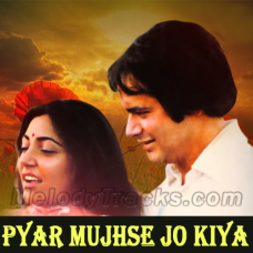 Pyar Mujhse Jo Kiya Tumne - Ghazal - Karaoke Mp3 - Jagjit Singh