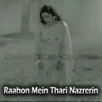 Raahon Mein Thari Nazrerin Jamaye - Karaoke Mp3 - Noor Jahan