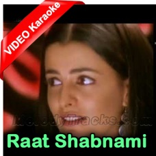 Raat shabnami - Mp3 + VIDEO karaoke - Asha Bhosle