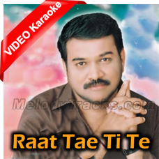 Raat Tae Ti Te Soor Jagan Tha - Mp3 + VIDEO Karaoke - Ahmed Mughal