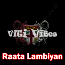 Raata Lambiyan ft. Viti Vibes (mellow reggae) - Karaoke mp3 - Jubin Nautiyal & Asees Kaur