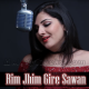 Rim Jhim Gire Sawan - Cover - Karaoke Mp3 - Bhavya Pandit