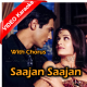 Saajan Saajan - With Chorus - Mp3 + VIDEO Karaoke - Alka Yagnik, Kumar Sanu, Sapna Awasthi