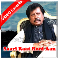 Saari Raat Runni Aan - live - Mp3 + VIDEO Karaoke - Attaullah Khan