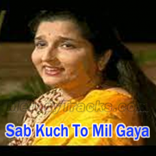 Sab Kuch To Mil Gaya Hai - Karaoke Mp3 - Anuradha Paudwal