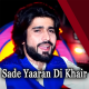 Sade Yaaran Di Khair Howay - Karaoke Mp3 - Zeeshan Rokhri