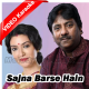 Sajna Barse Hai Kyun Akhiyan - Mp3 + VIDEO Karaoke - Rashid Khan & Arpita Chatterjee